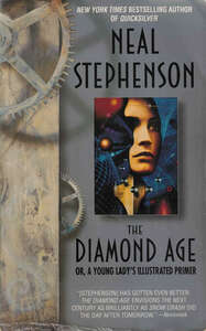 Cover for The Diamond Age: Or, A Young Lady's Illustrated Primer